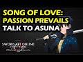 Song Of Love: Passion prevails |  Talk To Asuna At Kirito's Tent | SAO Alicization Lycoris