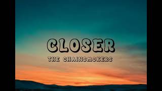 The chainsmokers - Closer (Lyrics) #lyrics #thechainsmokers #closer #7clouds #music #song #trending