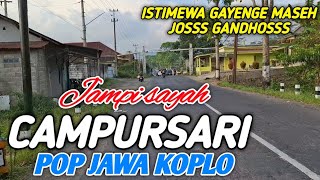 POP JAWA KOPLO CAMPURSARI , CAMPURSARI KOPLO PALING BANYAK DI CARI 2024 UNTUJ TEMAN SANTAI NGOPI