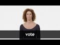 How to pronounce VOTE in American English