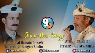 Shina New Song 2020 || Lyrics Jan Ali Jan Vocal Jalal Hussain Dilkash || Presents GB New Songs