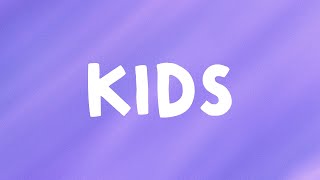 MGMT - Kids (Lyrics)