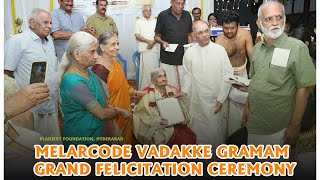 Melarcode Vadakke Gramam Grand Felicitation Ceremony