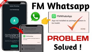 FM WhatsApp Update kaise kare | App not Installed as package appears to be invalid | appnotinstalled