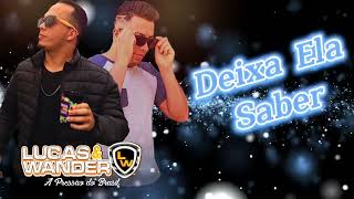 Henrique e Juliano - Deixa ela Saber ( Cover Lucas e Wander ) #musica #viralvideo #arrocha