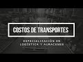 COSTOS DE TRANSPORTES - PARTE 1