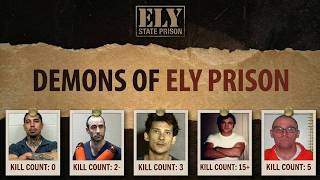 5 Inmates at Ely State Prison Who Were Considered Too Dangerous for America |Shocking List & Details