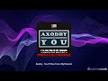 Axodry - You (I'll See You in My Dreams)