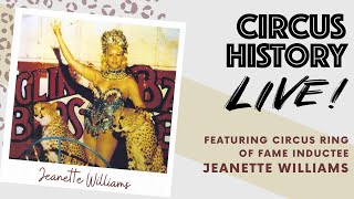 Circus History Live! featuring Jeanette Williams