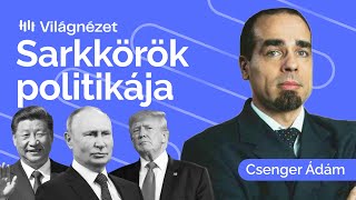 Út a globális kontrollhoz: Ezért kell Trumpnak Grönland - Csenger Ádám