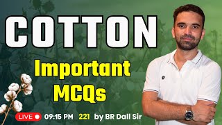 Important MCQs on Cotton Crop | All Agriculture Exams | BR Dall Sir | 221