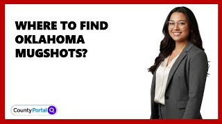 Where To Find Oklahoma Mugshots?