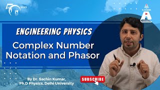 Complex Number Notation and Phasor | Engineering Physics | S Chand Academy