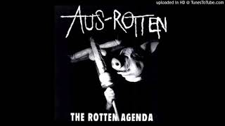Aus-Rotten - Plausible Deniability - The Rotten Agenda