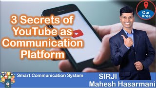 3 Secrets of YouTube as Communication Platform