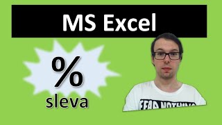 Excel: procenta - sleva (cena po slevě)