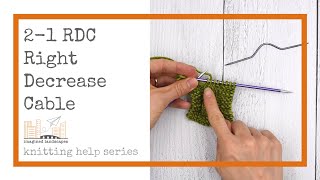 2-1 RDC, aka Right Decrease Cable