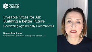 Livable cities for all: developing age friendly communities