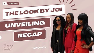 The Look By Joi Unveiling Recap Hosted By Rasheeda LHHATL