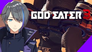 【#GODEATER3】神を喰らう【華鳥ヨウ/#Vtuber】