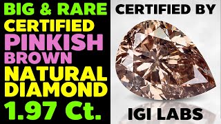 IGI Certified Fancy Pink Brown 1.97 Ct. Natural Diamond Pear Laser \u0026 Sealed