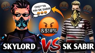 SKYLORD ANGRY🤬ON SK SABIR💩 || SKYLORD ANGRY REACTION || SK SABIR AND SKYLORD CONTROVERSY || FREEFIRE