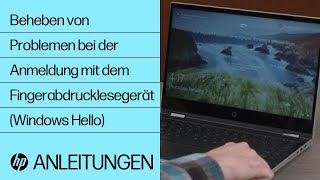 Anmeldeprobleme beheben mit Fingerabdrucklesegerät (Windows Hello) | HP Notebook PCs | HP Support