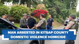 Man arrested in Kitsap County domestic violence homicide
