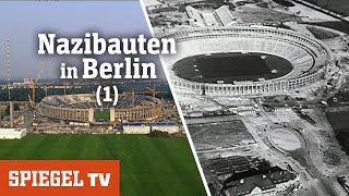 Nazibauten gestern und heute (1): Von Berlin nach Germania und zurück | SPIEGEL TV (2002)