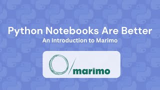 Marimo Workshop: Python Notebooks Are Better