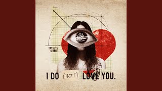 I DO LOVE YOU. (Interlude)