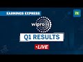 Live: Wipro Q1 Results Beat Estimates | Net Profit of 4.6% At ₹3,003 Cr | Earnings Express