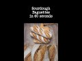 Sourdough Baguettes in 60 seconds #shorts