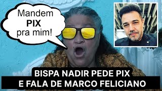 BISPA NADIR manda recado de ZEUS para o MARCO FELICIANO