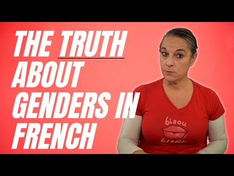 Why does French have feminine and masculine?