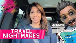 Travel Disasters & Stupid Morons | Ep.31