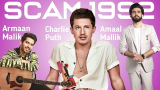 Armaan Malik x Charlie Puth x Amaal Mallik SCAM 1992 Theme | Created By @Armaan Hasib