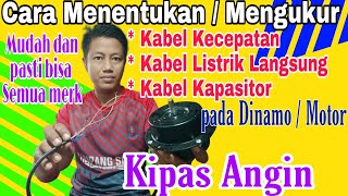 Cara Menentukan Kabel Kecepatan Dinamo Kipas Angin / Motor Kipas Angin