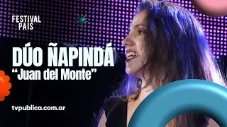 Juan del Monte por el Dúo Ñapindá en Cosquín - Festival País 2024