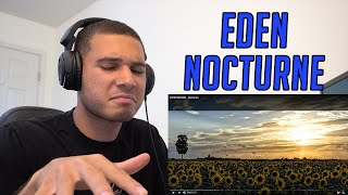 EDEN - Nocturne (REACTION!!)