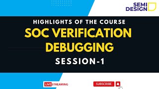 SOC Verification \u0026 Debugging course Highlights #vlsi #soc #verification #vlsiprojects