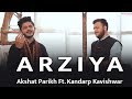 Arziyan Unplugged | Popular Song Film Delhi - 6 | Akshat Parikh Ft. Kandarp Kavishwar