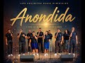 Life Unlimited - Anondida featuring Panashe Mabhena (Spana)