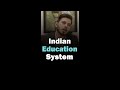 Education System | Nitish Rajput | #shorts