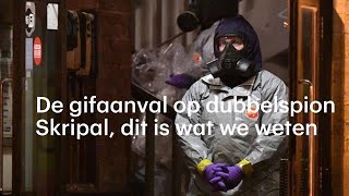 Van geheim gif tot diplomatieke oorlog: de moordaanslag op dubbelspion Skripal - RTL NIEUWS