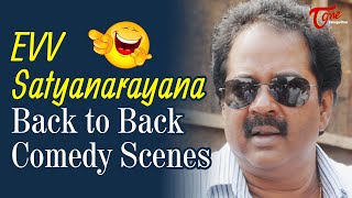 EVV Satyanarayana Movie Comedy Scenes Back to Back | TeluguOne Comedy