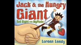 Jack \u0026 the Hungry Giant Eat Right with My Plate by Loreen Leedy