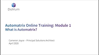 Datrium Automatrix Online Training Module 1: What is Automatrix?