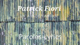 Paroles-Lyrics - Patrick Fiori - Un Air de famille