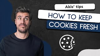 How to Keep Cookies Fresh | Akis Petretzikis